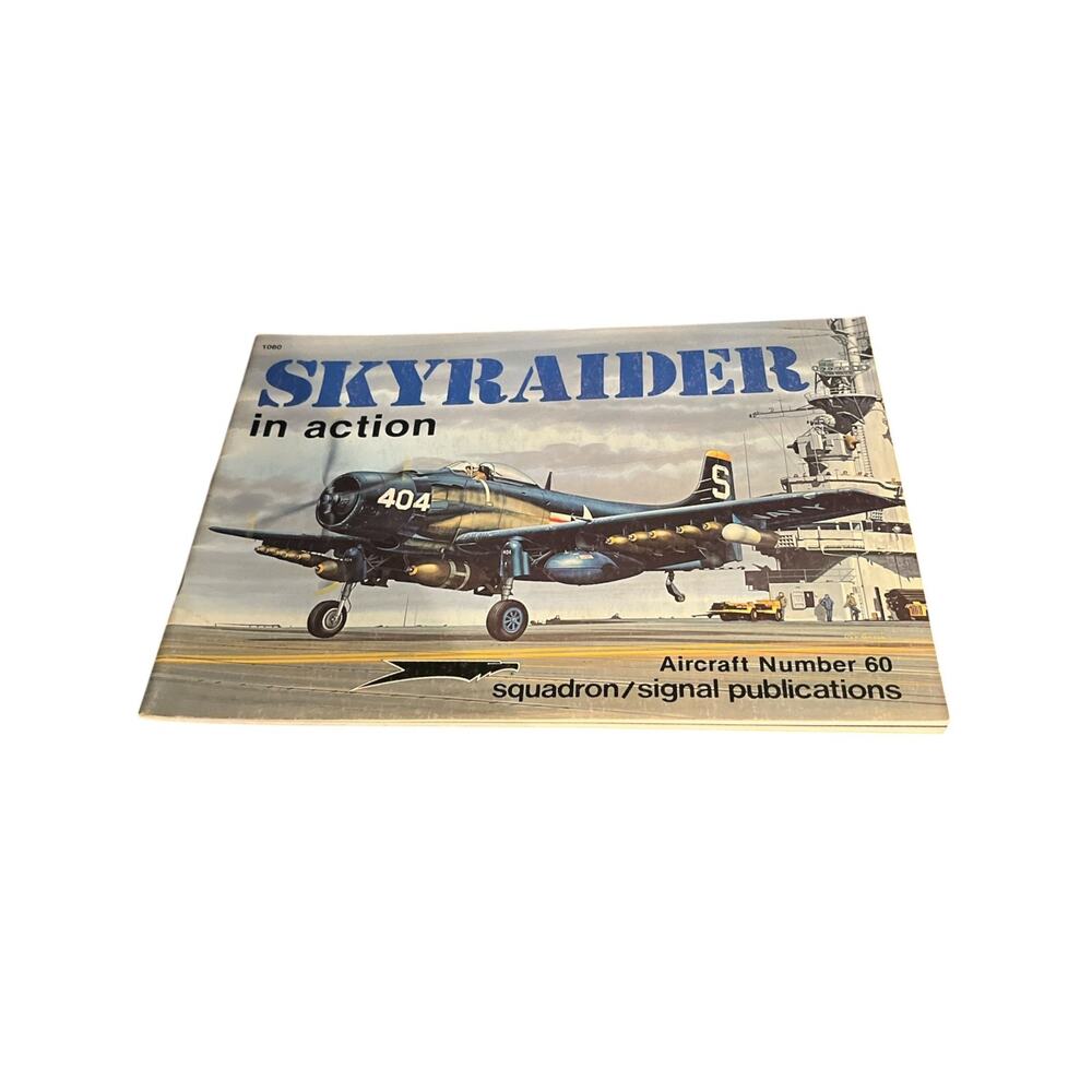 Skyraider In Action Squadron Signal Aircraft #60 By Jim Sullivan